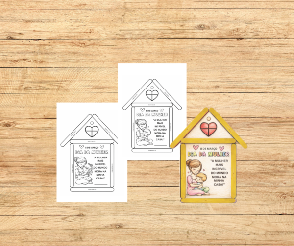 LEMBRACINHA DIA DA MULHER: CASINHA