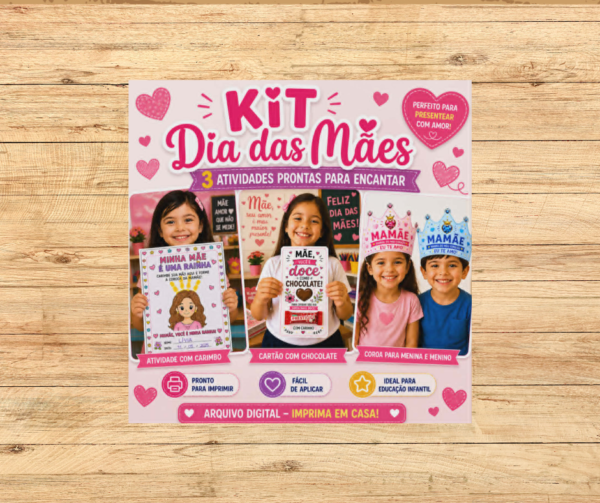 KIT DIA DAS MÃES: ATIVIDADE + CARTÃO + COROA